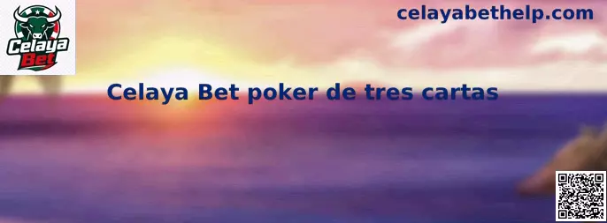 Celaya Bet poker de tres cartas