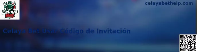 Obtener Código de Invitación Celaya Bet